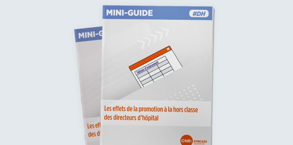 DH – Les effets de la promotion à la hors classe des directeurs d’hôpital