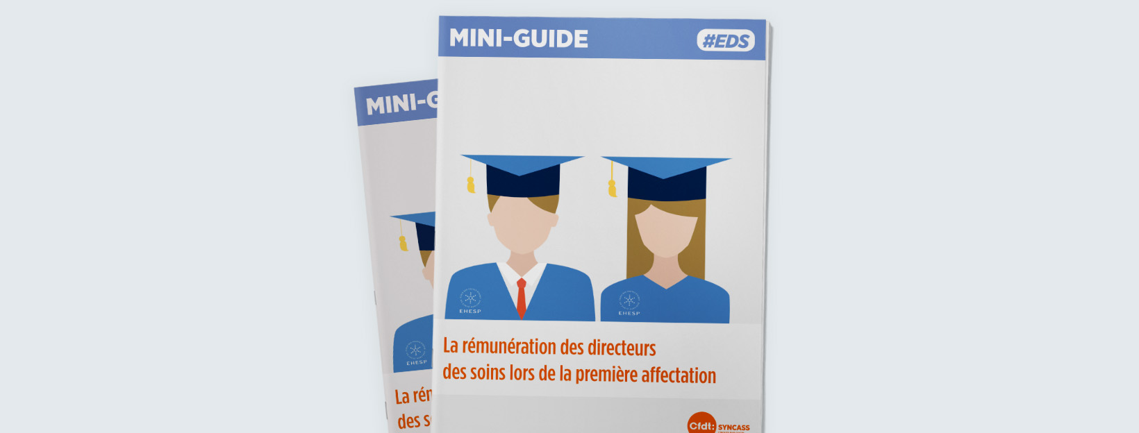 EDS – La rémunération des directeurs des soins lors de la première affectation