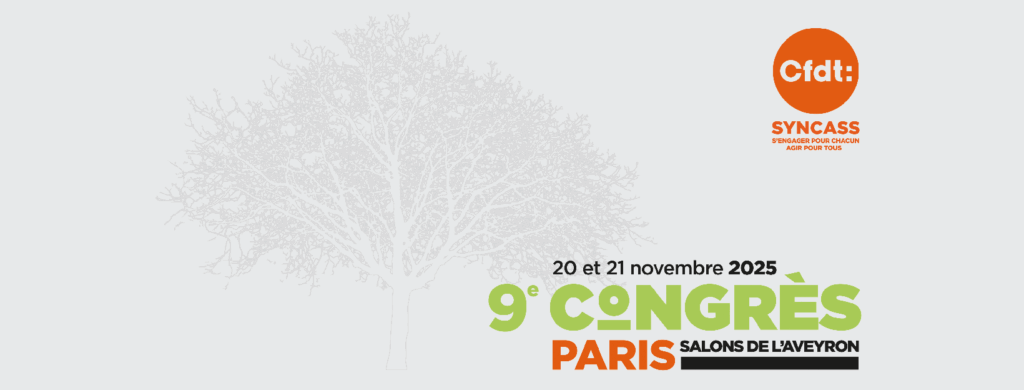 Congrès du SYNCASS-CFDT 2025 : les inscriptions sont ouvertes !