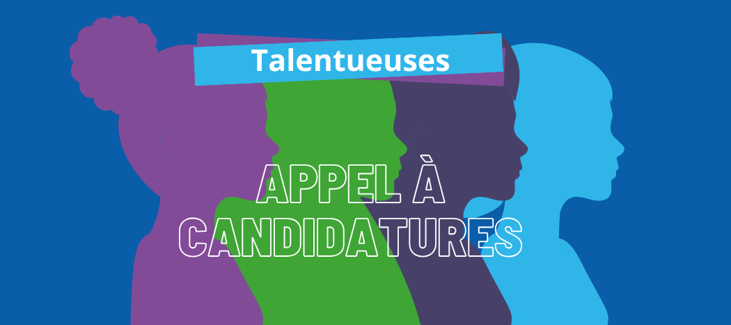 Lancement de l’appel à candidatures pour la 5ème édition de Talentueuses